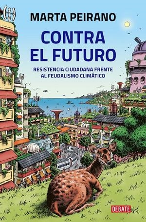Contra el futuro | Peirano, Marta | Cooperativa autogestionària