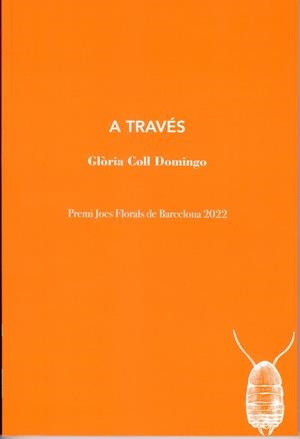A través | Coll Domingo, Glòria | Cooperativa autogestionària