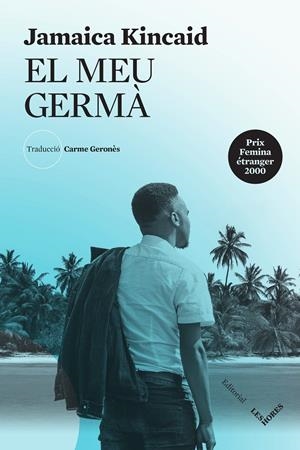 El meu germà | Jamaica Kincaid | Cooperativa autogestionària
