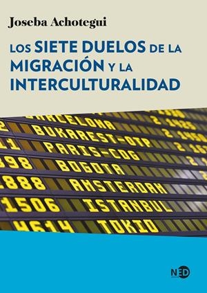 Los siete duelos de la migración y la interculturalidad | Achotegui, Joseba | Cooperativa autogestionària