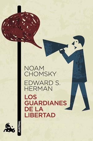 Los guardianes de la libertad | Chomsky, Noam