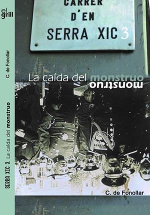 La caída del monstruo | López Sánchez, Enrique | Cooperativa autogestionària