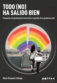 Todo (no) ha salido | Busquets Gallego, Marta | Cooperativa autogestionària