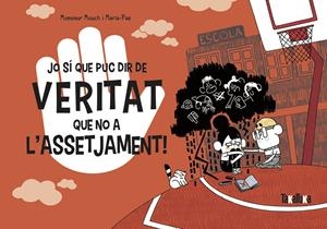 Jo sí que puc dir de veritat que no a l’assetjament! | Mouch, Monsieur | Cooperativa autogestionària