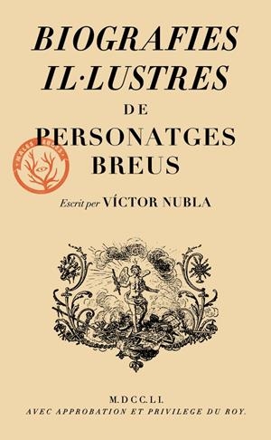 Biografies il·lustres de personatges breus | Nubla, Víctor | Cooperativa autogestionària