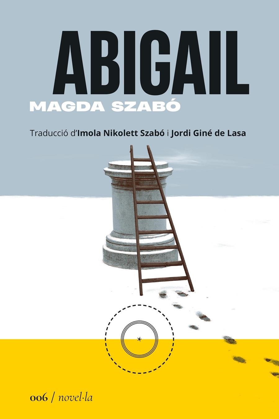 Abigail | Szabó, Magda | Cooperativa autogestionària