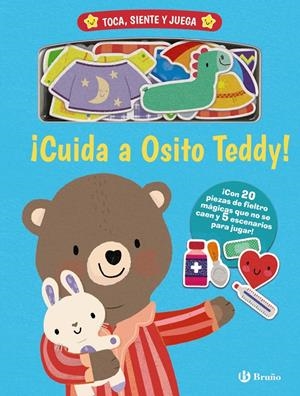 Toca, siente y juega. ¡Cuida a Osito Teddy! | Varios Autores | Cooperativa autogestionària