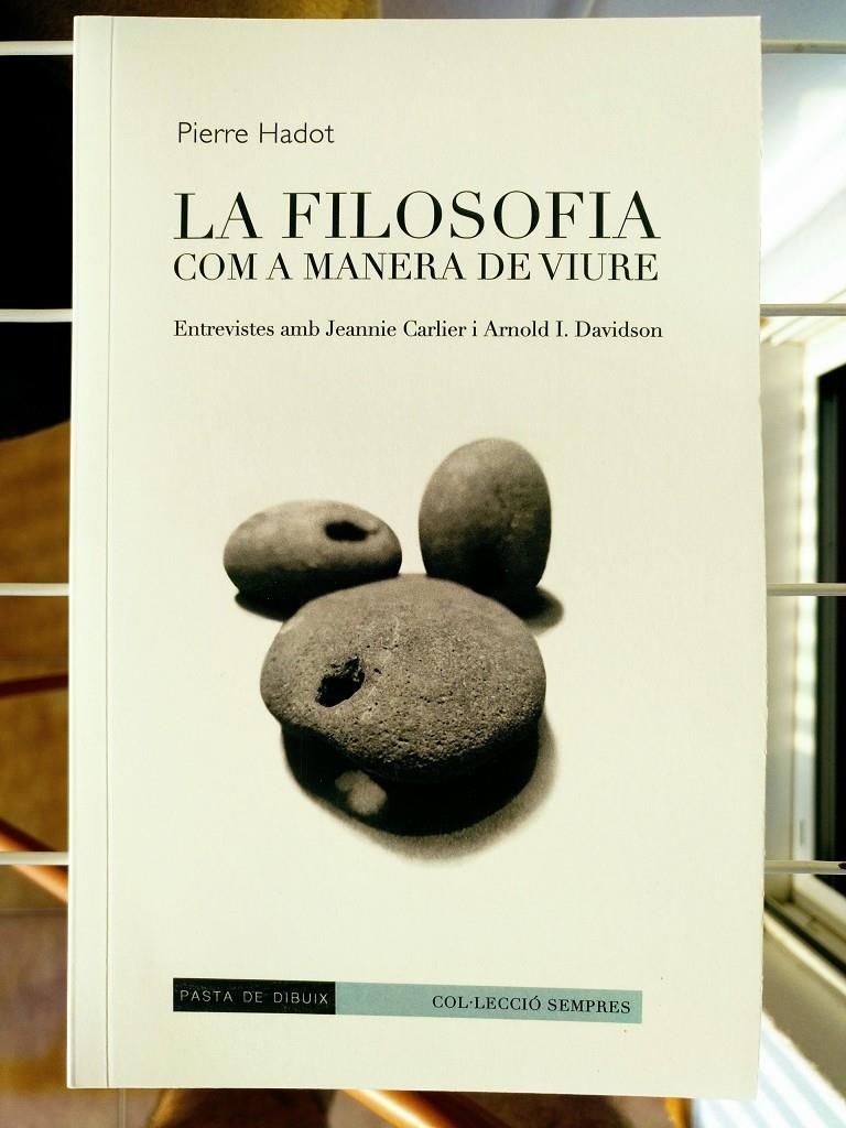 La filosofia com a manera de viure | Hadot, Pierre