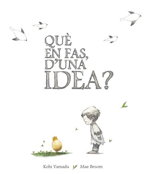 Què en fas, d'una idea? | Yamada, Kobi