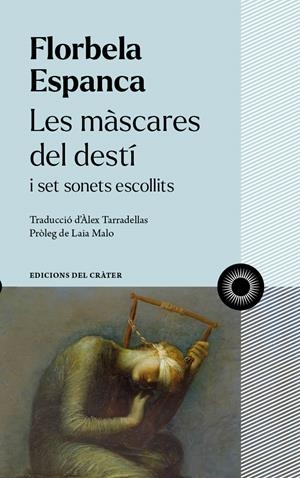 Les màscares del destí | Espanca, Florbela | Cooperativa autogestionària