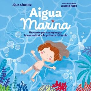 Aigua Marina | Sánchez, Júlia/Fort, Glòria | Cooperativa autogestionària