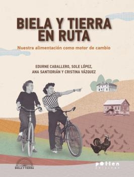 Biela y tierra en ruta | VVAA | Cooperativa autogestionària