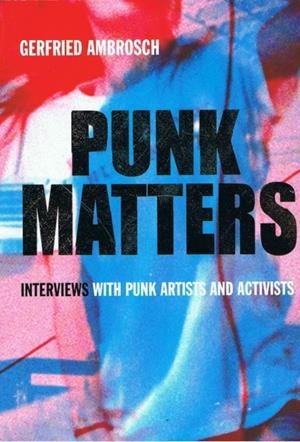 Punk Matters | Ambrosch, Gerfried | Cooperativa autogestionària