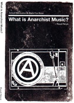 What Is Anarchist Music? | Noys, Ruud | Cooperativa autogestionària