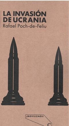 La invasión de ucrania | Poch, Rafael