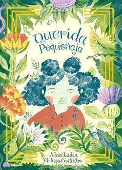 Querida pequeñaja | Laden, Nina; Castrillón, Melissa | Cooperativa autogestionària