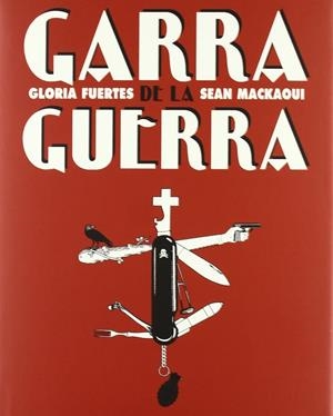 Garra de la guerra | Fuertes, Gloria; Mackaoui | Cooperativa autogestionària