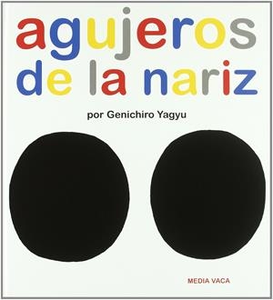 Agujeros de la nariz | Yagyu, Genichiro | Cooperativa autogestionària