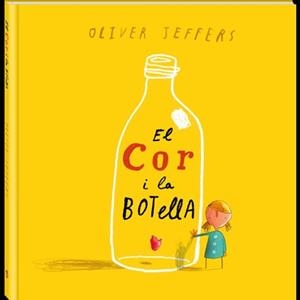 El cor i la botella | Jeffers, Oliver | Cooperativa autogestionària
