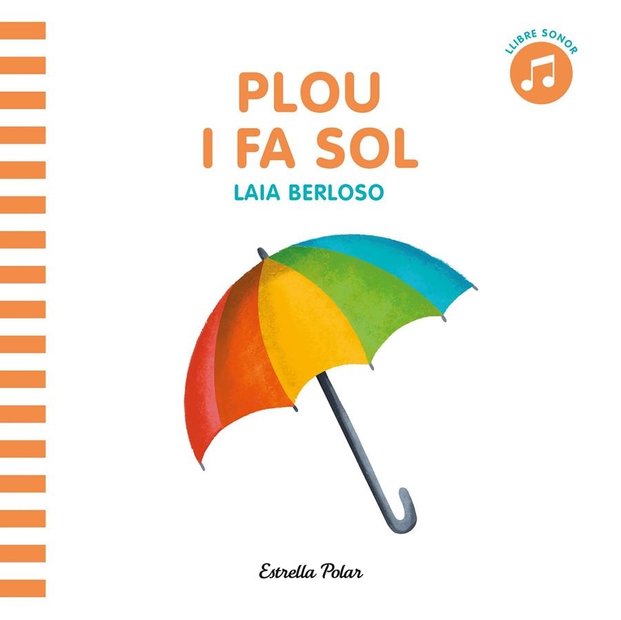 Plou i fa sol (Llibre sonor) | Berloso, Laia | Cooperativa autogestionària