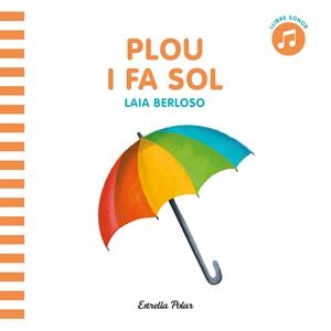 Plou i fa sol (Llibre sonor) | Berloso, Laia | Cooperativa autogestionària