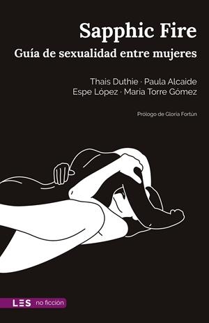 Sapphic Fire | Duthie, Thais/Alcaide, Paula/López, Espe/Torre Gómez, María | Cooperativa autogestionària