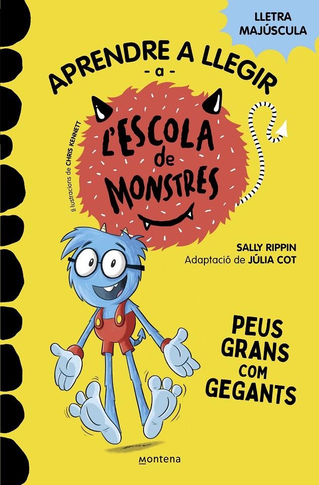 Aprendre a llegir a l'Escola de Monstres 4 - Peus grans com gegants | Rippin, Sally/Cot, Júlia | Cooperativa autogestionària