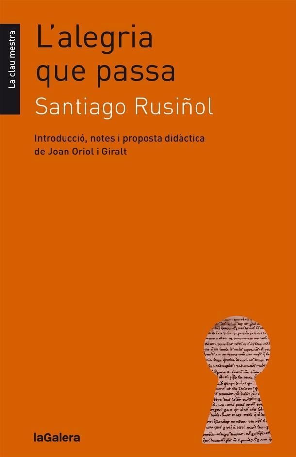 L'alegria que passa | Rusiñol, Santiago | Cooperativa autogestionària