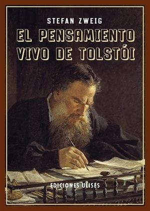 El pensamiento vivo de Tolstói | Zweig, Stefan | Cooperativa autogestionària