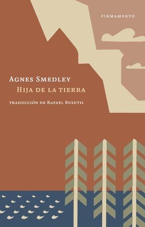 Hija de la tierra | Smedley, Agnes | Cooperativa autogestionària