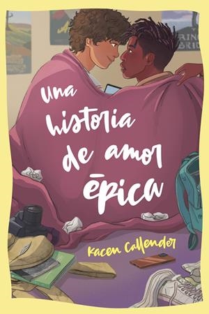 Una historia de amor épica | Callender, Kacen | Cooperativa autogestionària