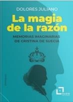 La magia de la razón | Juliano, Dolores | Cooperativa autogestionària