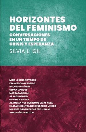 Horizontes del feminismo | AA. VV. - GIL, SILVIA L. | Cooperativa autogestionària
