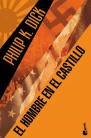 El hombre en el castillo | Dick, Philip K. | Cooperativa autogestionària