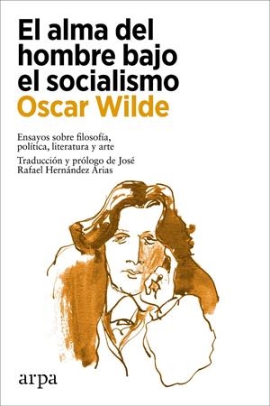 El alma del hombre bajo el socialismo | Wilde, Oscar