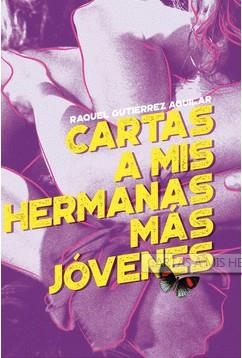 Cartas a mis hermanas más jóvenes | Gutierrez Aguilar, Raquel | Cooperativa autogestionària