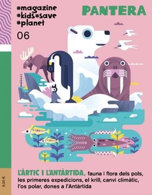 Pantera 6. l'Àrtic i l'Antàrtida | Cooperativa autogestionària