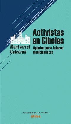 Activistas en Cibeles | Galcerán, Montserrat