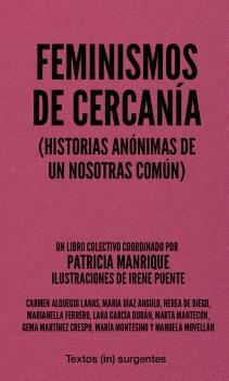Feminismos de cercanía | Manrique, Patricia