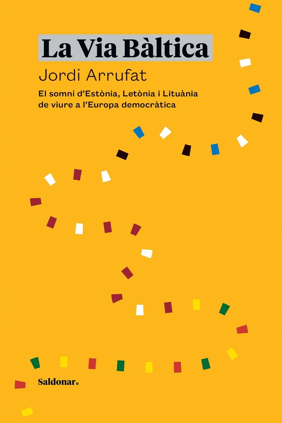 La Via Bàltica | Arrufat, Jordi | Cooperativa autogestionària