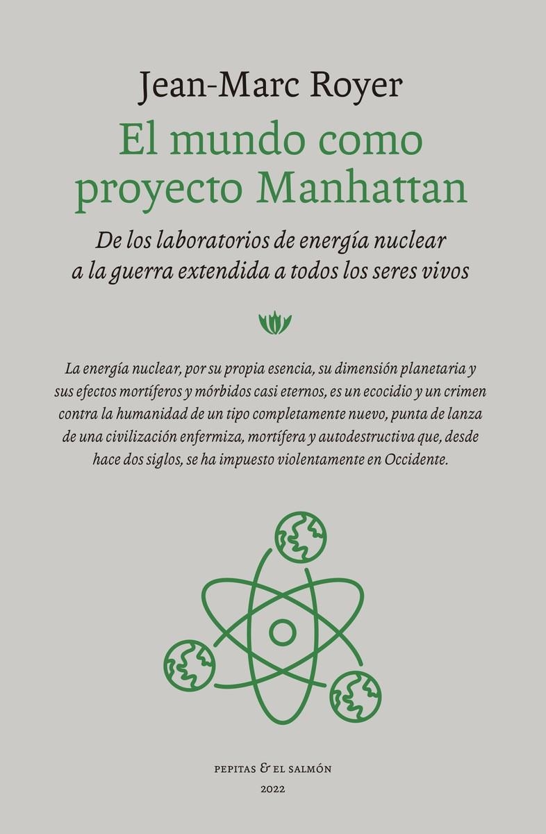 El mundo como proyecto Manhattan | Royer, Jean-Marc