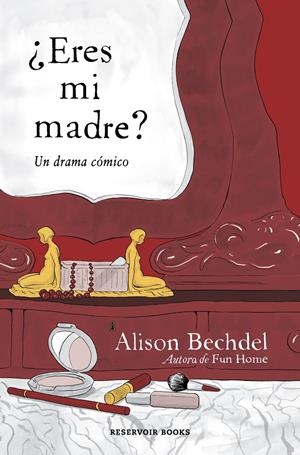 ¿Eres mi madre? | Bechdel, Alison | Cooperativa autogestionària