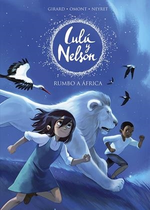 Rumbo a África (Lulú y Nelson) | Neyret, Aurélie/Omont, Jean-Marie | Cooperativa autogestionària