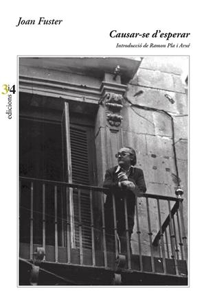 Causar-se d'esperar | Fuster, Joan | Cooperativa autogestionària