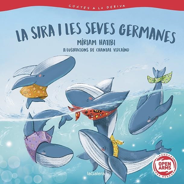 Contes a la deriva 2. La Sira i les seves germanes | Hatibi, Miriam; Vizcaino, Chantal | Cooperativa autogestionària