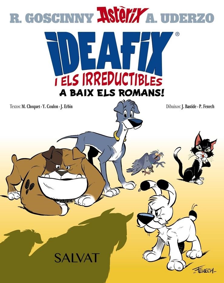 Ideafix i els irreductibles, 1. A baix els romans! | Goscinny, René/Choquet, Matthieu/Coulon, Yves/Erbin, Jérôme | Cooperativa autogestionària