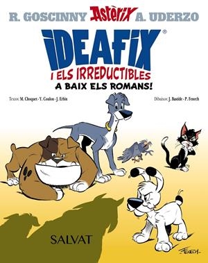 Ideafix i els irreductibles, 1. A baix els romans! | Goscinny, René/Choquet, Matthieu/Coulon, Yves/Erbin, Jérôme