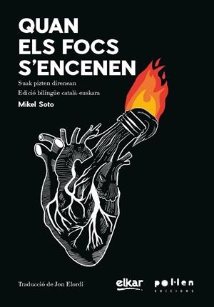 Quan els focs s'encenen | Soto, Mikel | Cooperativa autogestionària