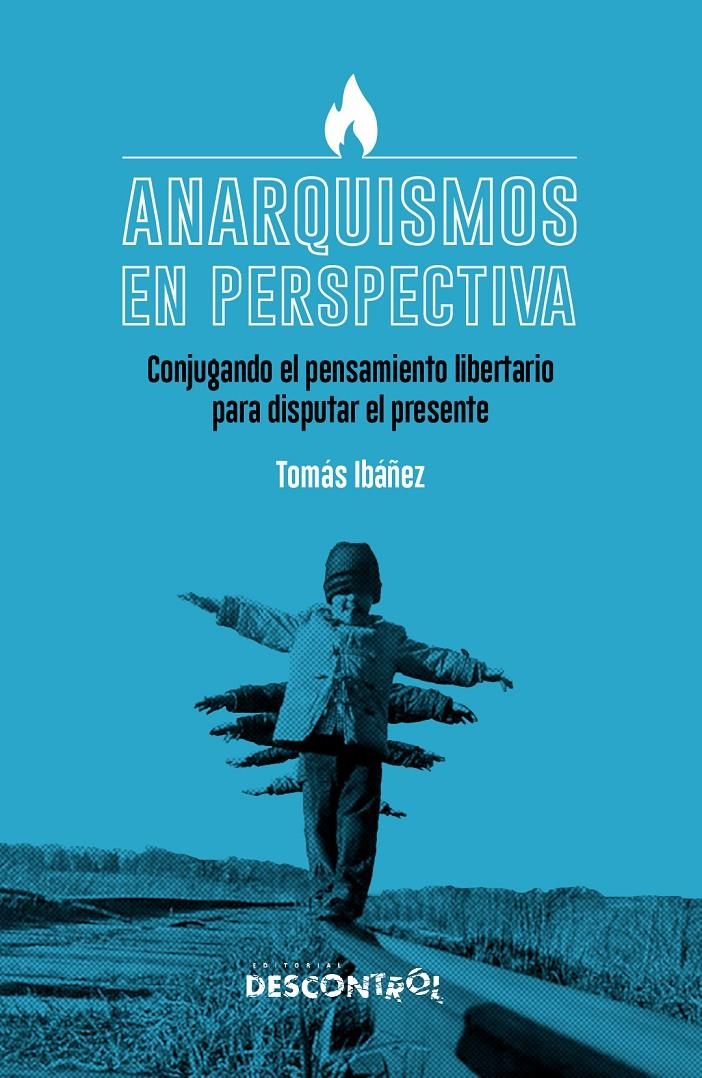Anarquismos en perspectiva | Ibáñez Gracia, Tomás | Cooperativa autogestionària