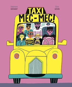 Taxi Mec-Mec! (CAT) | Géhin, Élisa/Servant, Stéphane